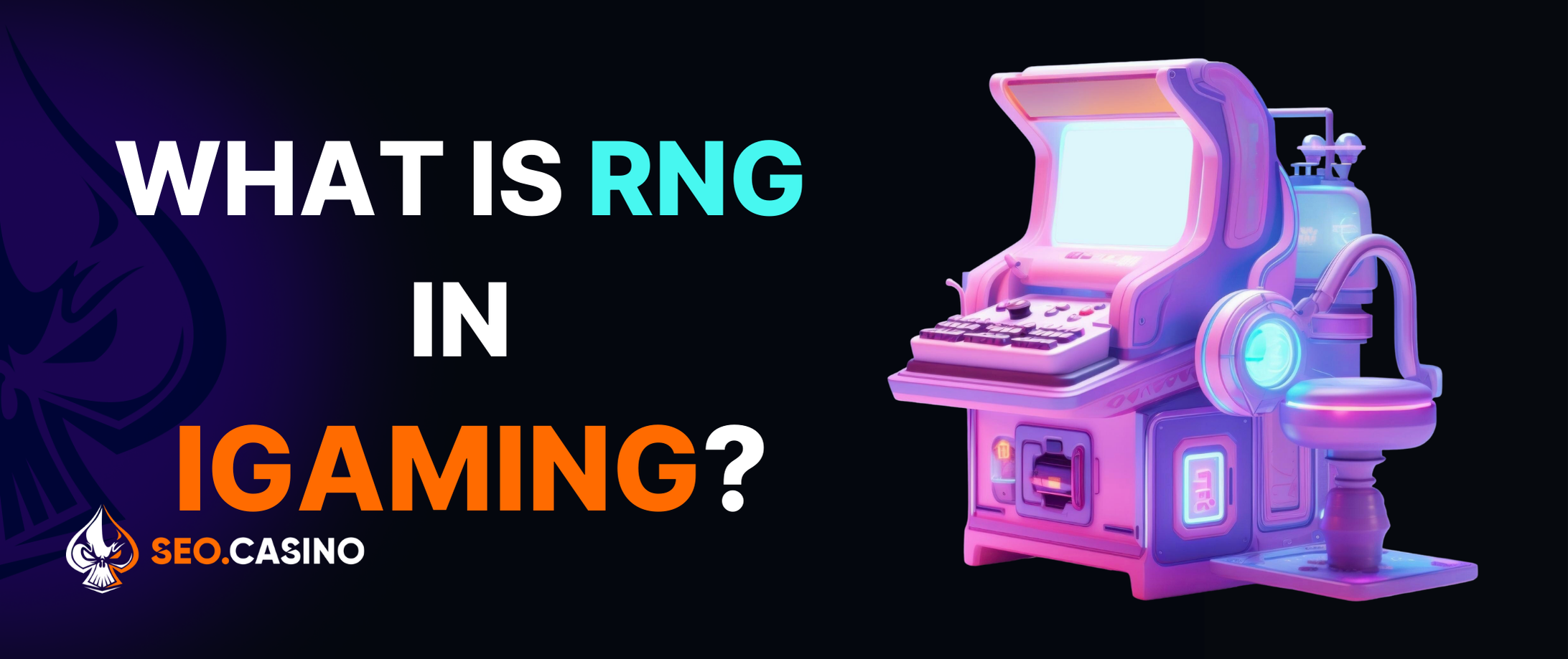 What Is RNG In iGaming & How Does It Work?