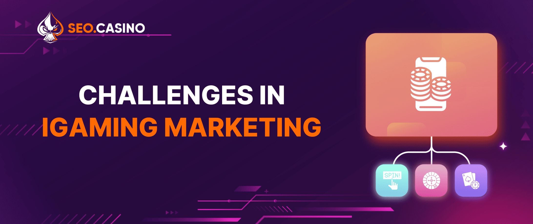 Challenges in iGaming Marketing
