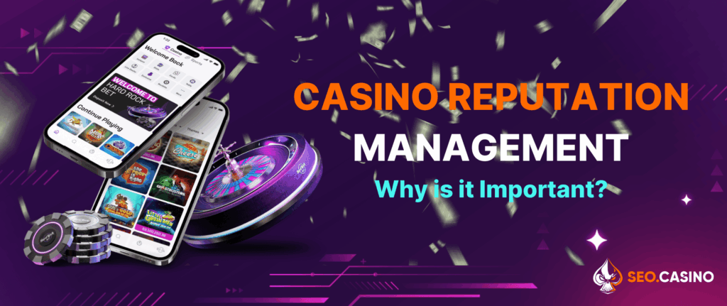 Casino Reputation Management