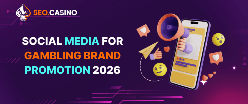 Social Media for Gambling Brand Promotion