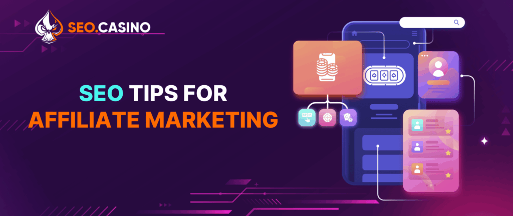 SEO Tips Affiliate Marketing