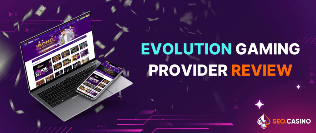 Evolution Gaming Provider Review