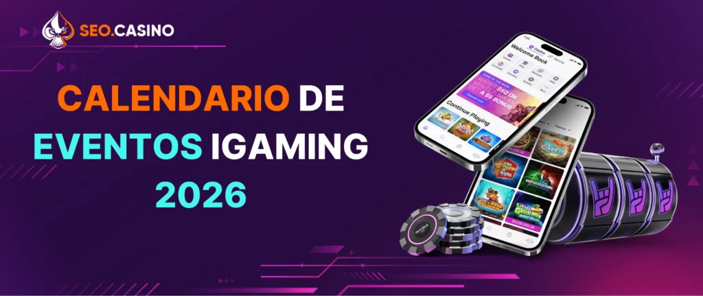 Calendario de Eventos iGaming 2026