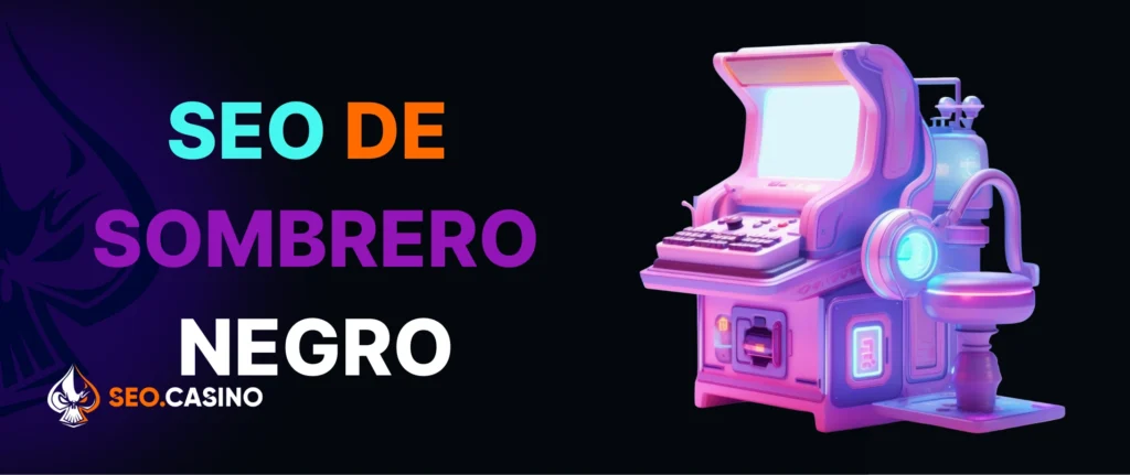 SEO de Sombrero Negro: Técnicas